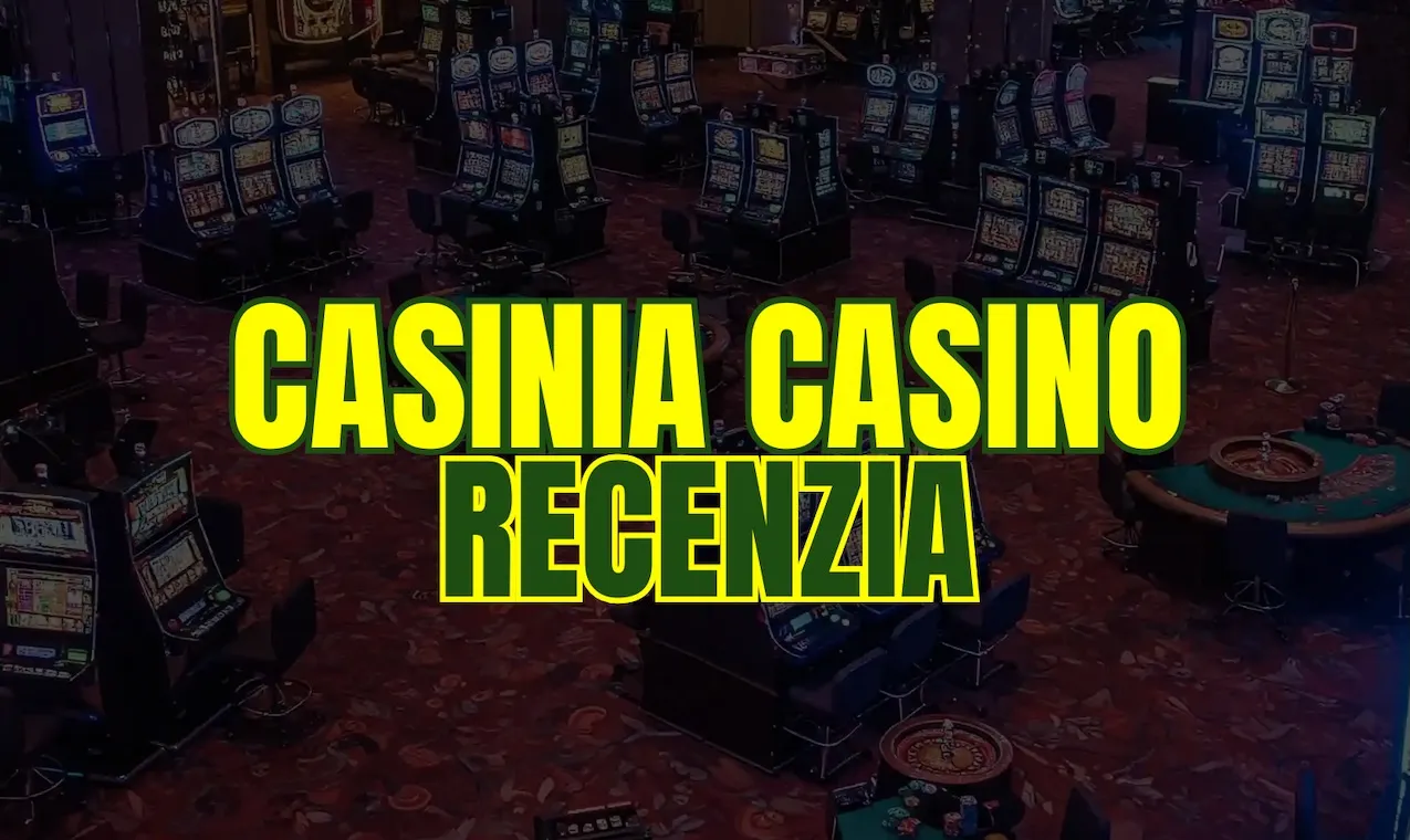 Casinia Casino Recenzia