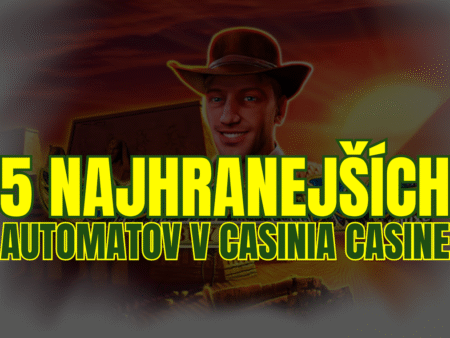 5 najhranejších automatov v Casinia Casine za august 2025
