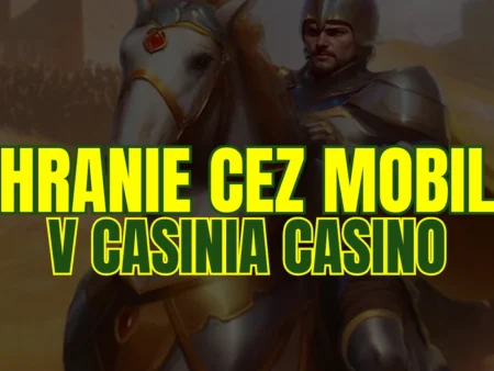 Ako hrať v Casinia Casino pohodlne aj cez mobil?