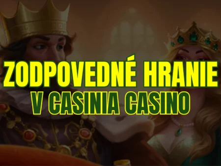 Nezabúdajte na zodpovedné hranie v Casinia Casino – pomoc je dostupná!